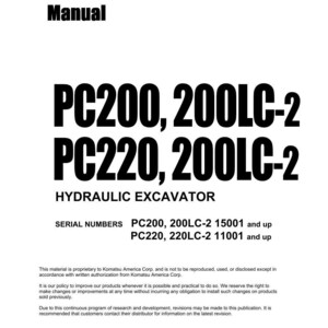 May include: A white shop manual with the title "Shop Manual" in bold black font. The manual's title is "PC200, 200LC-2 PC220, 200LC-2 HYDRAULIC EXCAVATOR". Includes serial numbers and copyright information from Komatsu America Corp.