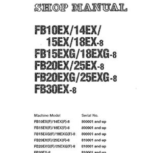 K&ouml;nnte beinhalten: Ein Werkstatthandbuch mit dem Titel "SHOP MANUAL" in fetter, stilisierter Schrift. Das Handbuch listet verschiedene Maschinenmodelle auf, darunter FB10EX, FB15EX, FB20EX und FB30EX, zusammen mit ihren Seriennummernbereichen. Der Text ist schwarz auf wei&szlig;em Hintergrund.