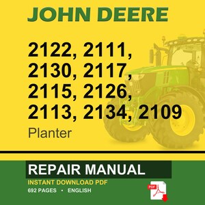 May include: A John Deere repair manual cover with a green tractor image. The text includes the John Deere logo, model numbers, and the word "Planter." The bottom banner reads "Repair Manual" and "Instant Download PDF."