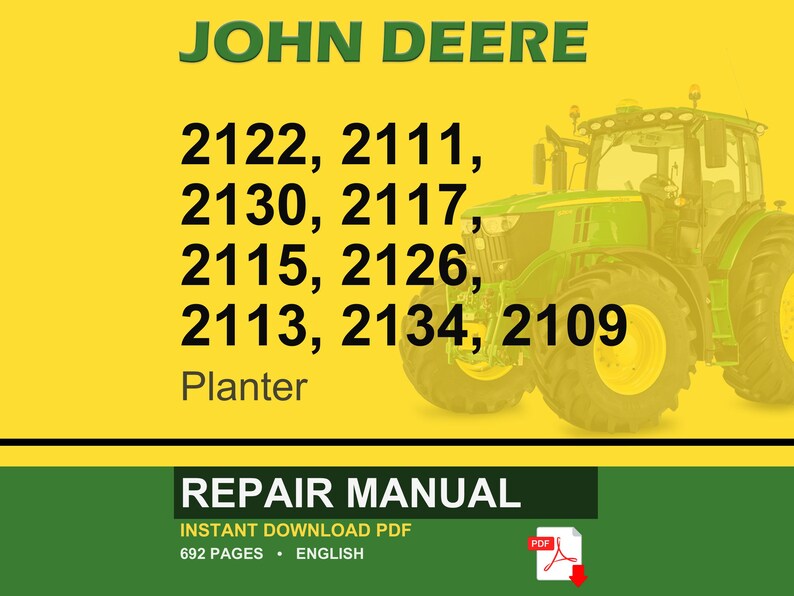 May include: A John Deere repair manual cover with a green tractor image. The text includes the John Deere logo, model numbers, and the word "Planter." The bottom banner reads "Repair Manual" and "Instant Download PDF."