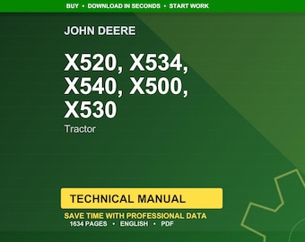 John Deere X520, X534, X540, X500, X530 Tractor Technical Manual Service Pdf Workshop Download