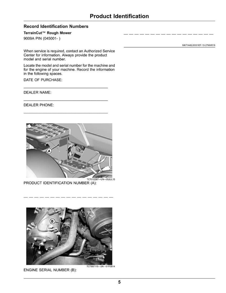 May include: A product identification document for a TerrainCut Rough Mower. The document includes sections for recording identification numbers, the date of purchase, dealer name, and dealer phone. It also shows diagrams of the mower.