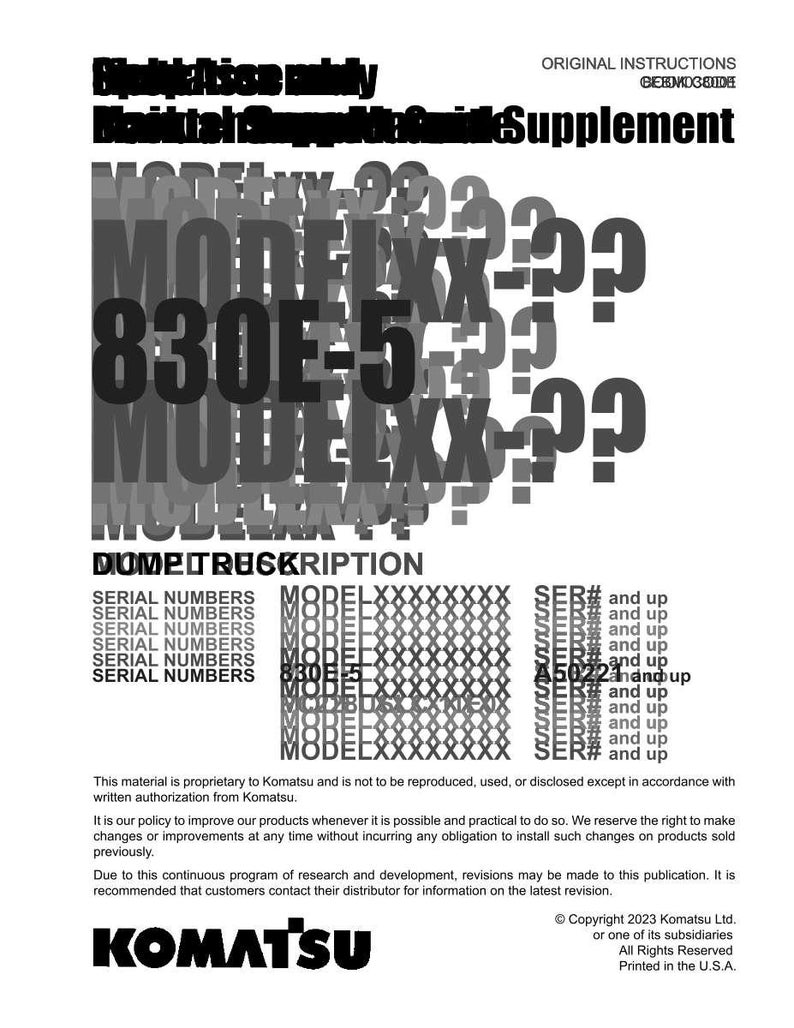 May include: A white document with black text, including the words "Original Instructions" and "Supplement." The document features the Komatsu logo and text related to serial numbers and model numbers for a dump truck.