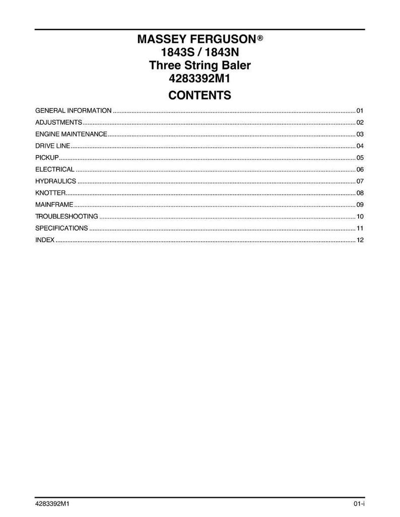 Peut inclure: Un document blanc avec le texte "MASSEY FERGUSON&reg; 1843S / 1843N Three String Baler 4283392M1 CONTENTS". Il pr&eacute;sente une table des mati&egrave;res avec des sections telles que "Informations g&eacute;n&eacute;rales" et "R&eacute;glages".