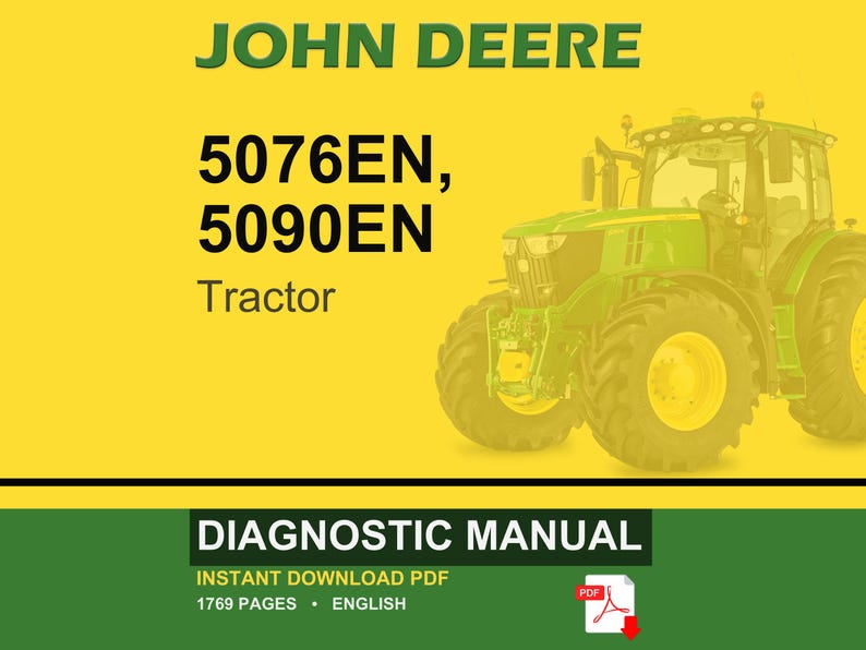 Puede incluir: Un tractor John Deere, modelos 5076EN y 5090EN, se muestra sobre un fondo amarillo. La imagen incluye el texto "DIAGNOSTIC MANUAL" y "INSTANT DOWNLOAD PDF". El tractor es verde con ruedas amarillas.
