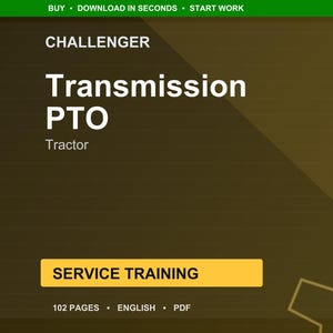 May include: A digital document titled "Transmission PTO" for Challenger tractors. The text is in white against a dark brown background with a green header. The document includes "Service Training" and states it is 102 pages in English.