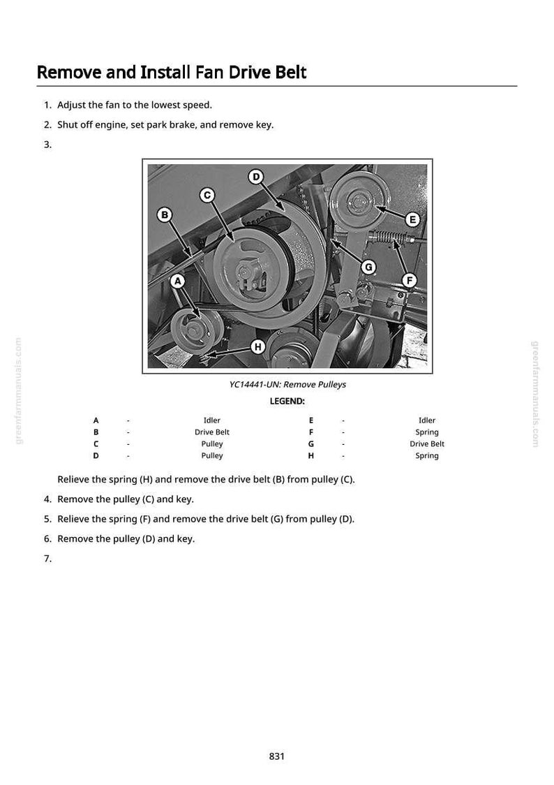 May include: Diagram illustrating the process to remove and install a fan drive belt. The image shows pulleys, belts, and springs, with labels A through H. Text instructions are provided, including steps to adjust the fan and remove the key.