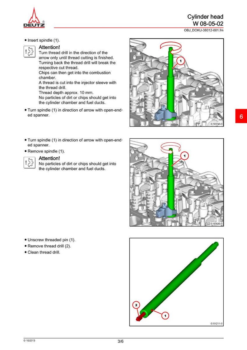 May include: Diagram of a cylinder head with instructions for spindle insertion and thread drilling. The image includes detailed illustrations with arrows and labels, and the text "Attention!" is visible.