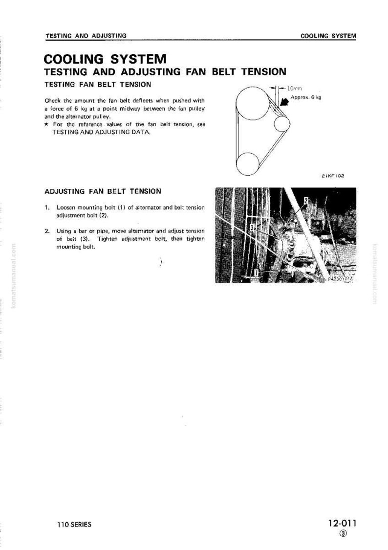 Puede incluir: Diagrama t&eacute;cnico de un manual que detalla el sistema de refrigeraci&oacute;n, espec&iacute;ficamente la prueba y el ajuste de la tensi&oacute;n de la correa del ventilador. Incluye un diagrama que muestra la deflexi&oacute;n de la correa de 10 mm con una fuerza de aproximadamente 6 kg.