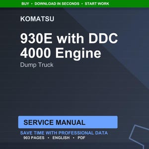 K&ouml;nnte beinhalten: Digitales Bild mit dem Text "KOMATSU 930E with DDC 4000 Engine Dump Truck." Darunter ein blaues Rechteck mit den Worten "SERVICE MANUAL." Das Bild enth&auml;lt auch den Text "SAVE TIME WITH PROFESSIONAL DATA 903 PAGES ENGLISH PDF."
