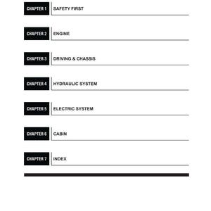 May include: A white page with a black header that reads "TABLE OF CONTENTS". Below the header are seven black boxes with white text, listing chapters and their titles: Safety First, Engine, Driving & Chassis, Hydraulic System, Electric System, Cabin, and Index.