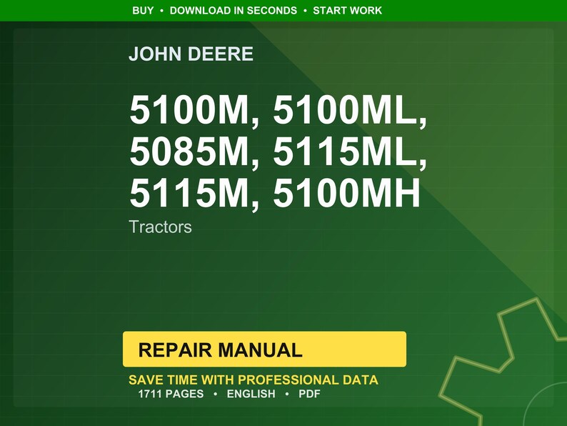 May include: A green background with the text "JOHN DEERE" and tractor model numbers: 5100M, 5100ML, 5085M, 5115ML, 5115M, and 5100MH. A yellow rectangle reads "REPAIR MANUAL". The text "SAVE TIME WITH PROFESSIONAL DATA" is also visible.