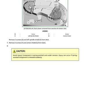 May include: Diagram of a machine component with labels and arrows. The image includes text indicating the deck has been removed for a better view, with a caution about spring-assisted components.