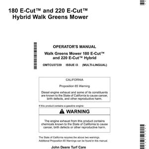 May include: A white manual titled "180 E-Cut and 220 E-Cut Hybrid Walk Greens Mower." The manual includes warnings about diesel engine exhaust and gasoline engine exhaust. The text also includes the John Deere Turf Care logo.