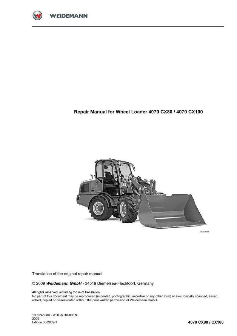May include: A repair manual for a Weidemann wheel loader, model 4070 CX80 / CX100. The image shows a grayscale photograph of the wheel loader and the manual's title. The Weidemann logo is at the top.