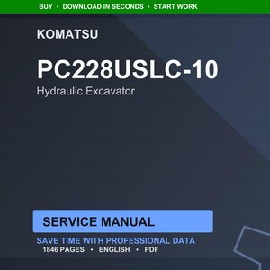 Pode incluir: Manual de servi&ccedil;o digital para uma escavadeira hidr&aacute;ulica Komatsu PC228USLC-10. O t&iacute;tulo est&aacute; em texto branco grande sobre um fundo azul escuro. O manual inclui 1846 p&aacute;ginas de dados profissionais.