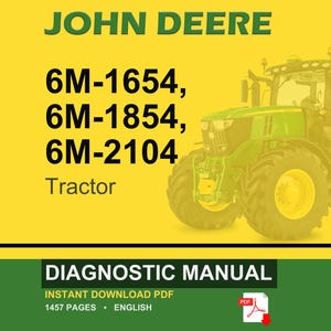 K&ouml;nnte beinhalten: Digitales Diagnosehandbuch f&uuml;r John Deere Traktoren. Das Bild zeigt einen gr&uuml;n-gelben Traktor mit dem Text "JOHN DEERE" oben. Das Handbuch behandelt die Modelle 6M-1654, 6M-1854 und 6M-2104.