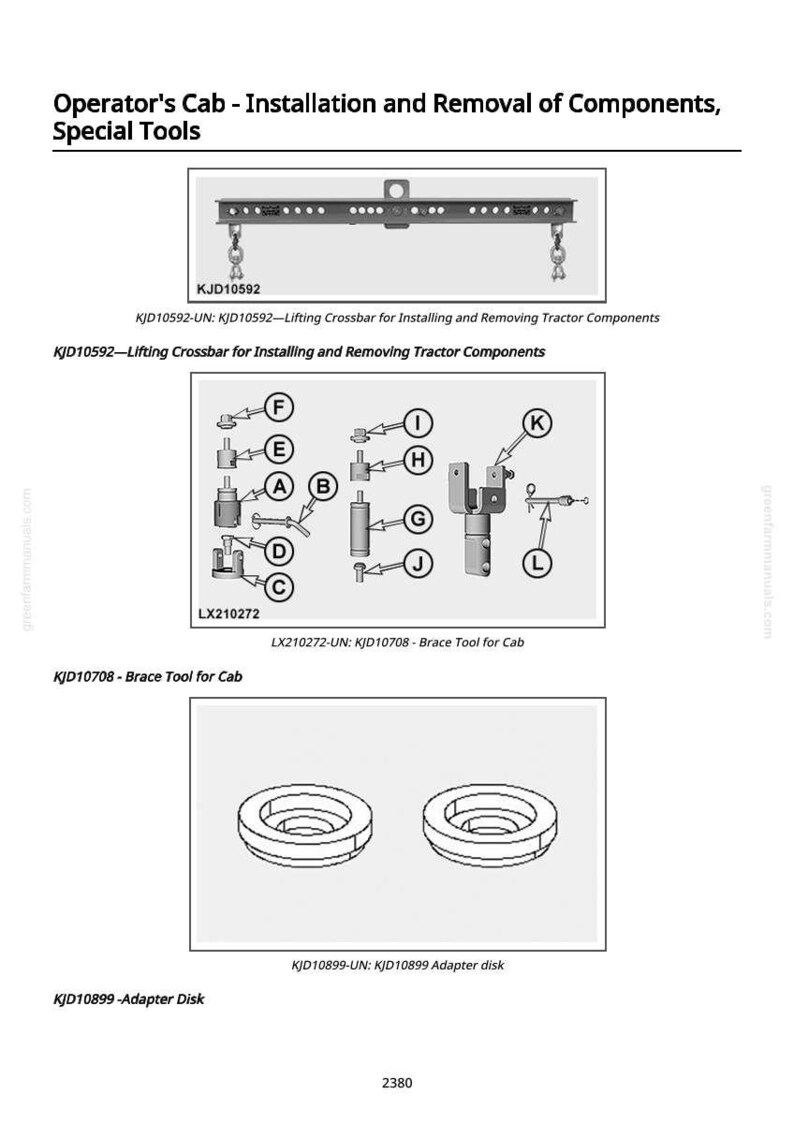 May include: Diagram of tools for installing and removing tractor components. Includes a lifting crossbar, brace tool, and adapter disks. Text includes "Operator's Cab - Installation and Removal of Components, Special Tools."