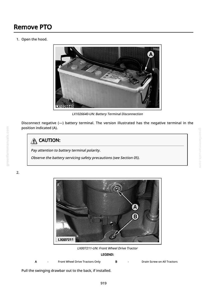 May include: A page from a manual with instructions on removing a PTO. The image shows a battery terminal disconnection and a front wheel drive tractor drain screw. Text includes "CAUTION" and "Remove PTO".