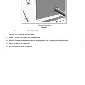 May include: Diagram of a grain tank component with cap screws labeled "A". The image includes text: "YC15870-UN: Cap Screw" and instructions for removal and installation. The diagram is in grayscale.