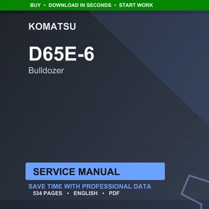 Puede incluir: Un manual de servicio digital para una excavadora Komatsu D65E-6. La imagen presenta el logotipo de Komatsu, la informaci&oacute;n del modelo y las palabras "Manual de servicio". El manual tiene 534 p&aacute;ginas y est&aacute; en ingl&eacute;s.