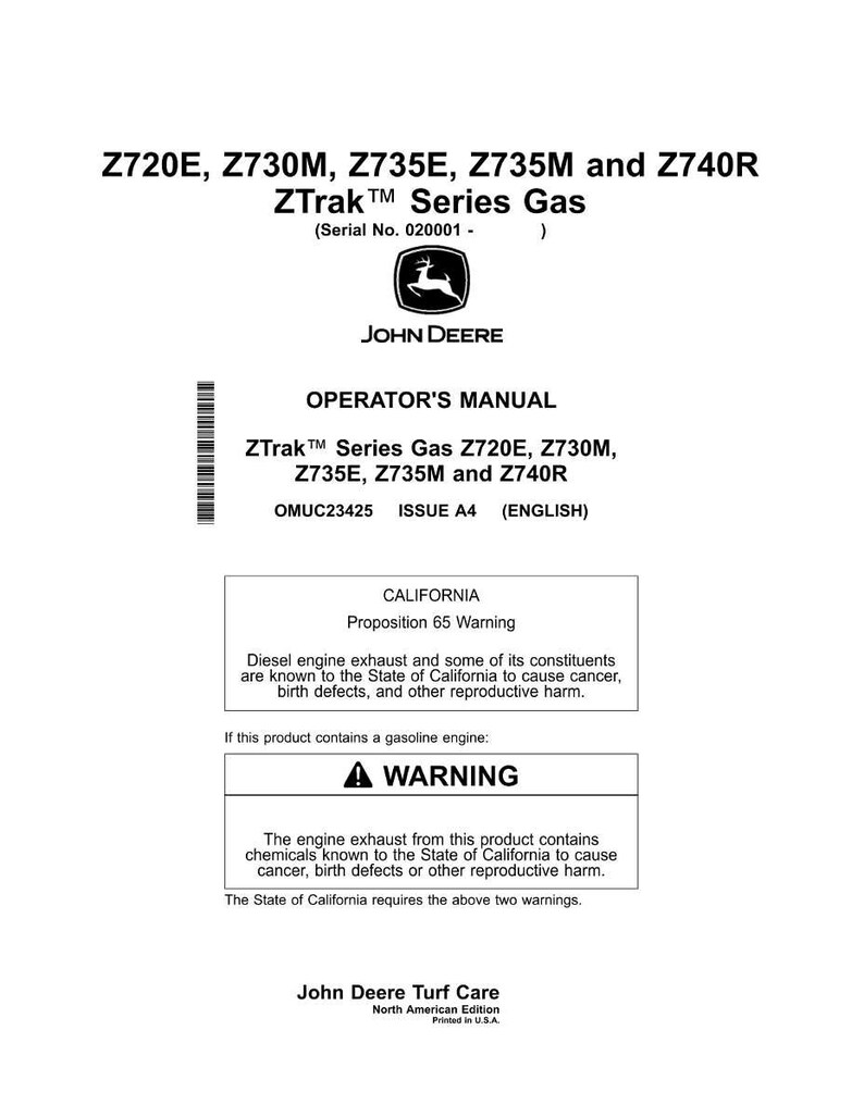 May include: A white and green John Deere Turf Care operator's manual. The manual covers ZTrak Series Gas models Z720E, Z730M, Z735E, Z735M, and Z740R. Includes a California Proposition 65 warning about diesel engine exhaust.