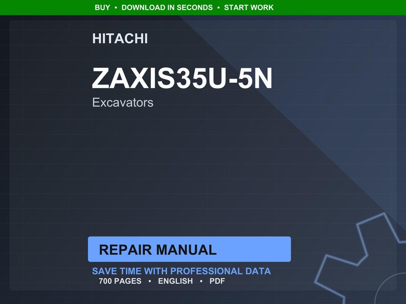 Puede incluir: Manual de reparaci&oacute;n digital para excavadoras Hitachi ZAXIS35U-5N. La portada es azul oscuro con texto blanco, incluyendo "REPAIR MANUAL" en un rect&aacute;ngulo azul. El manual contiene 700 p&aacute;ginas y est&aacute; en ingl&eacute;s.