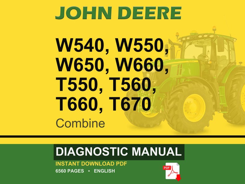 May include: A John Deere diagnostic manual cover with a yellow and green background. The text includes "JOHN DEERE", combine model numbers, and "DIAGNOSTIC MANUAL". A green tractor is visible on the right.