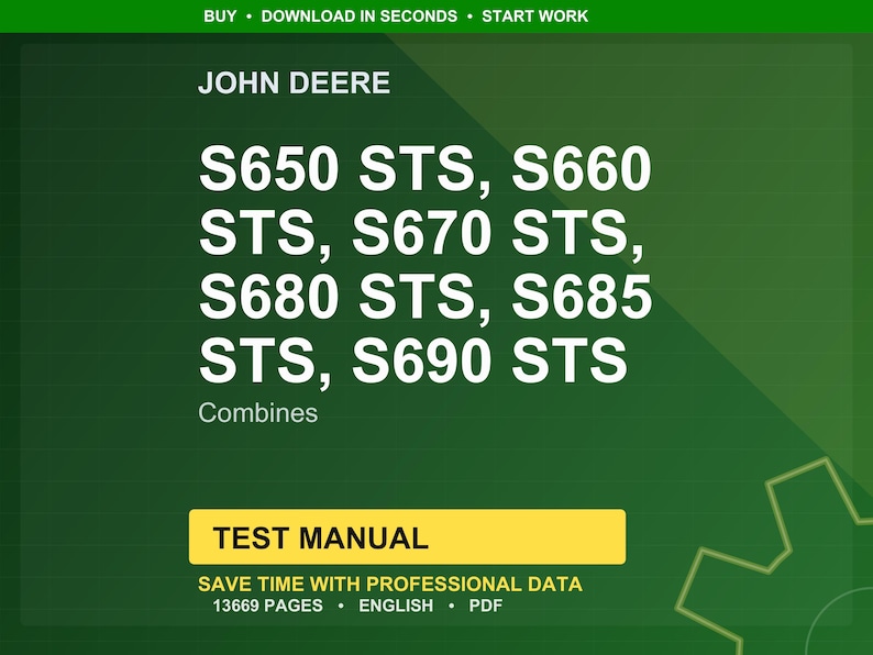 Może przedstawiać: Zielone tło z białym tekstem wymieniającym modele kombajn&oacute;w John Deere: S650 STS, S660 STS, S670 STS, S680 STS, S685 STS i S690 STS. Tekst "TEST MANUAL" znajduje się w ż&oacute;łtym prostokącie.