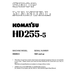 May include: A white shop manual with the text "SHOP MANUAL" and "KOMATSU HD255-5". The machine model is HD255-5, and the serial number is 1001 and up. The manual is printed in Japan.