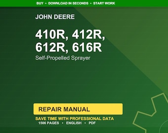 John Deere 410R, 412R, 612R, 616R Self-Propelled Sprayer Repair Manual Pdf | Service Workshop | Instant Download
