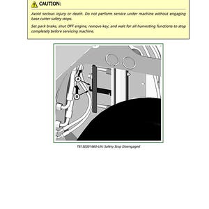 May include: Diagram illustrating the process to engage and disengage base cutter safety stops. The image includes a warning about potential injury or death. The text also instructs to set the park brake, shut off the engine, and remove the key.