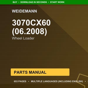 May include: A digital document cover with the Weidemann logo and the text "3070CX60 (06.2008) Wheel Loader." The document is labeled "PARTS MANUAL" and indicates 653 pages, multiple languages, and PDF format. The background is brown and gold.
