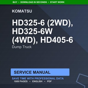 Może przedstawiać: Cyfrowa instrukcja serwisowa dla wywrotek Komatsu HD325-6 (2WD), HD325-6W (4WD) i HD405-6. Instrukcja zawiera profesjonalne dane, ma 1009 stron i jest w języku angielskim. Ciemnoniebieskie tło.