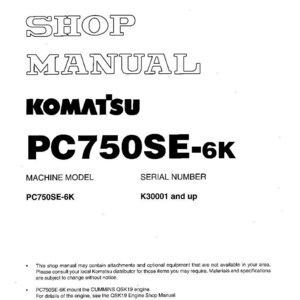 Op de afbeelding: Een witte werkplaatshandleiding met de tekst "SHOP MANUAL" en "KOMATSU PC750SE-6K" in zwarte letters. Het machinemodel is PC750SE-6K, en het serienummer is K30001 en hoger. Gedrukt in Belgi&euml;.