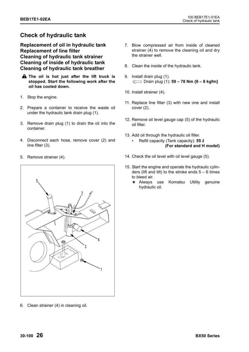 May include: Diagram illustrating hydraulic tank maintenance, detailing oil replacement, filter cleaning, and strainer removal. Instructions and component labels are provided for the BX50 Series. Includes safety warnings and specifications.
