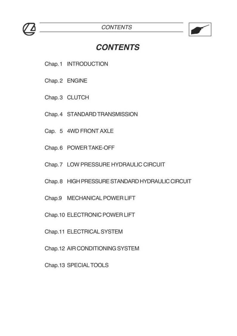 May include: A white page with the title "CONTENTS" and a list of chapter titles. The chapters include "INTRODUCTION", "ENGINE", "CLUTCH", "STANDARD TRANSMISSION", "4WD FRONT AXLE", and more. The image is a table of contents.