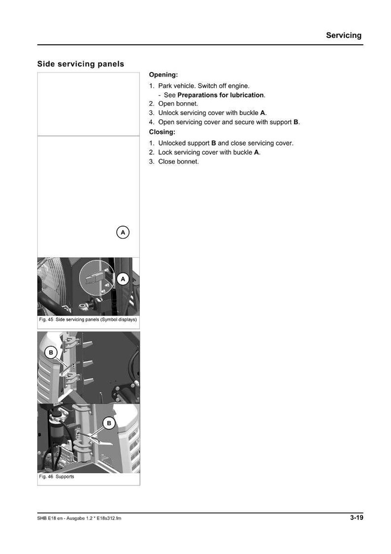 K&ouml;nnte beinhalten: Eine Seite aus einem Servicehandbuch mit Anweisungen zur Wartung von Seitenw&auml;nden. Der Text enth&auml;lt Anweisungen zum &Ouml;ffnen und Schlie&szlig;en der Motorhaube und der Wartungsabdeckung, mit Diagrammen und Beschriftungen.