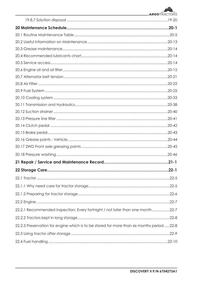 May include: A white document detailing tractor maintenance, featuring a contents list. Sections cover maintenance schedules, engine care, and storage. The document is marked "Discovery II P/N 6754273A1". Measurements are in metric.