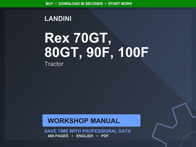 Puede incluir: Manual de taller digital para tractores Landini, incluidos los modelos Rex 70GT, 80GT, 90F y 100F. El manual est&aacute; en ingl&eacute;s, contiene 490 p&aacute;ginas y est&aacute; disponible en formato PDF. La imagen tiene un fondo azul oscuro con texto blanco.