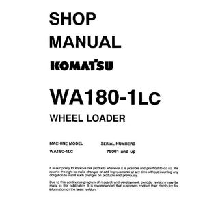 May include: A white shop manual for a Komatsu WA180-1LC wheel loader. The cover features the title in large, bold, black text. Additional text includes the machine model, serial numbers, and a disclaimer.