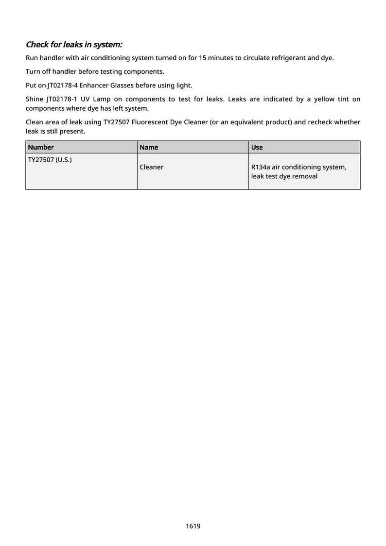 May include: White document with instructions for checking air conditioning system leaks. Text includes steps like running the handler, using UV lamps, and cleaning with a fluorescent dye cleaner. A table lists cleaner TY27507 (U.S.) for R134a systems.