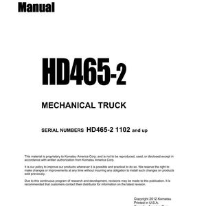 以下が含まれることがあります： 「Shop Manual」のタイトルと「HD465-2 MECHANICAL TRUCK」のテキストが記載された白いショップマニュアルの表紙。マニュアルには、Komatsu America Corp.のシリアル番号と著作権情報が含まれています。