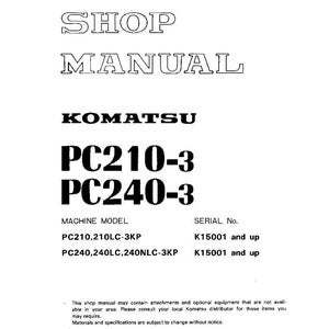 May include: A white shop manual for Komatsu PC210-3 and PC240-3 machines. The cover includes the text "SHOP MANUAL" and the Komatsu logo. The manual also lists machine models and serial numbers.
