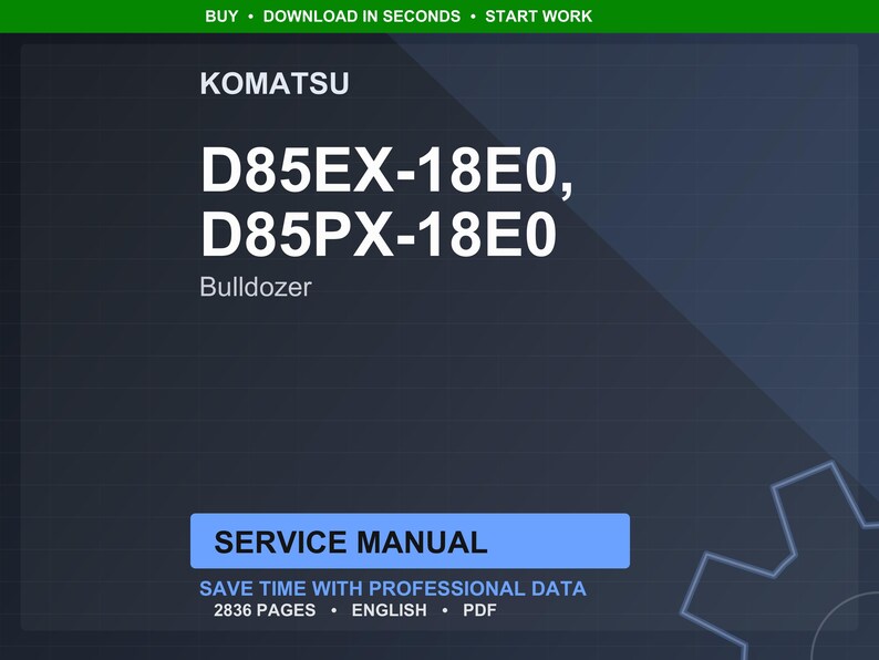 May include: A digital service manual for Komatsu D85EX-18E0 and D85PX-18E0 bulldozers. The manual includes 2836 pages of professional data in English, available in PDF format. The image features the Komatsu logo and model numbers.