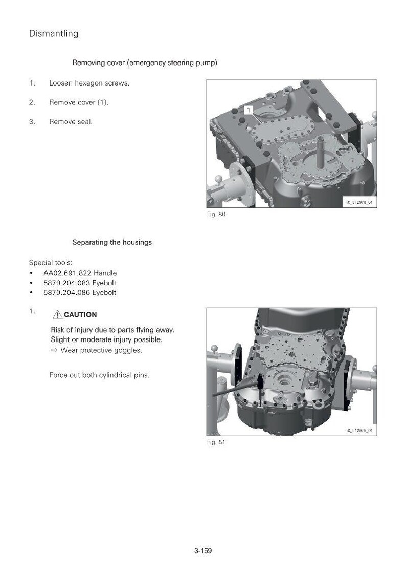 May include: Diagram illustrating the dismantling of a mechanical component, including removing covers and separating housings. The image provides detailed instructions and a caution notice about potential injury, advising the use of protective goggles.