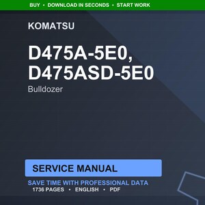 May include: A digital service manual for Komatsu D475A-5E0 and D475ASD-5E0 bulldozers. The manual includes 1736 pages of professional data. The text is in English and is available in PDF format.