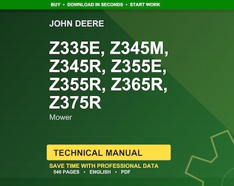 John Deere Z335e, Z345m, Z345r, Z355e, Z355r, Z365r, Z375r Mower Technical Manual PDF | Instant Download