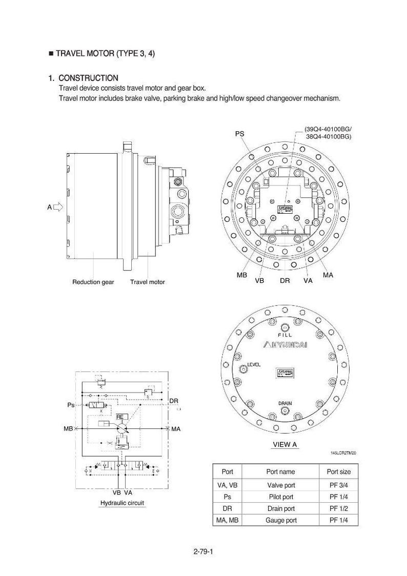 May include: Technical diagram of a travel motor (Type 3, 4) with detailed illustrations. Includes side and top views of the motor, a hydraulic circuit diagram, and a table of port names and sizes. The diagram is in black and white.