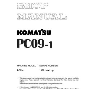 May include: A white shop manual with the text "SHOP MANUAL" at the top. The Komatsu logo and "PC09-1" are prominently displayed. The manual includes machine model and serial number information.